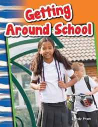 Getting around School (Primary Source Readers)