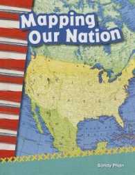 Mapping Our Nation (Primary Source Readers)
