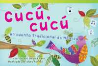 Cucú, cucú : Un cuento tradicional de México (Literary Text)