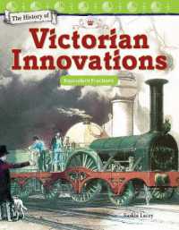 The History of Victorian Innovations : Equivalent Fractions (Mathematics in the Real World)