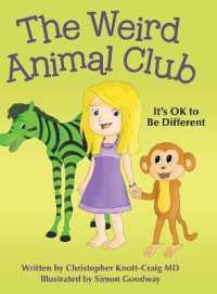 The Weird Animal Club : It's Ok to Be Different