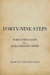 Forty-nine Steps : Forty-nine Steps in a Male Midlife Crisis