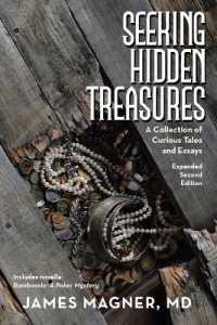 Seeking Hidden Treasures : A Collection of Curious Tales and Essays -- Paperback / softback