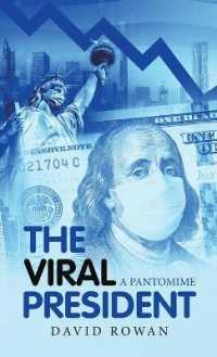The Viral President : A Pantomime