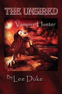 The Unsired : Vampire Hunter