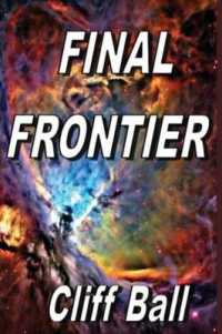 Final Frontier : a sequel to New Frontier (New Frontier)