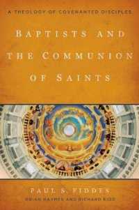 Baptists and the Communion of Saints : A Theology of Covenanted Disciples