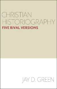 Christian Historiography : Five Rival Versions