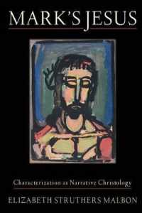 Mark's Jesus : Characterization as Narrative Christology