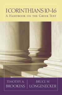 1 Corinthians 10-16 : A Handbook on the Greek Text (Baylor Handbook on the Greek New Testament)