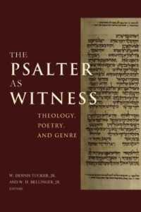 The Psalter as Witness : Theology, Poetry, and Genre