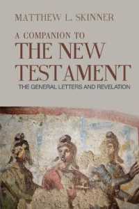 A Companion to the New Testament : The General Letters and Revelation