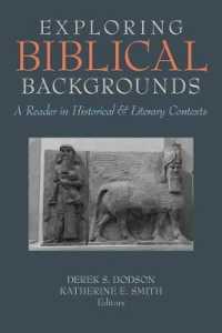 Exploring Biblical Backgrounds : A Reader in Historical and Literary Contexts