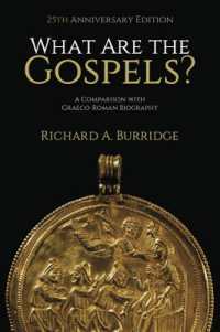 What Are the Gospels? : A Comparison with Graeco-Roman Biography （25TH）