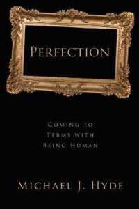 Perfection : Coming to Terms with Being Human