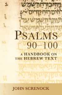 Psalms 90 - 100 : A Handbook on the Hebrew Text (Baylor Handbook on the Hebrew Bible)