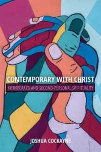 Contemporary with Christ : Kierkegaard and Second-Personal Spirituality