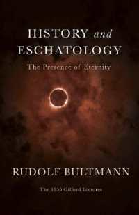 History and Eschatology : The Presence of Eternity