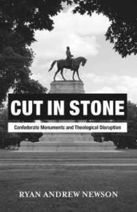 Cut in Stone : Confederate Monuments and Theological Disruption