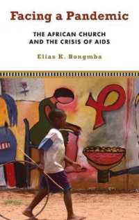 Facing a Pandemic : The African Church and the Crisis of AIDS