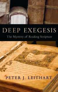 Deep Exegesis : The Mystery of Reading Scripture