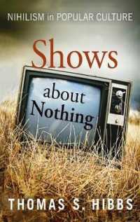 Shows about Nothing : Nihilism in Popular Culture （2ND）