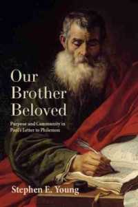 Our Brother Beloved : Purpose and Community in Paul's Letter to Philemon