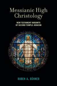 Messianic High Christology : New Testament Variants of Second Temple Judaism