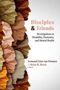 Disciples & Friends : Investigations in Disability, Dementia, and Mental Health