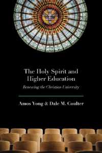 The Holy Spirit and Higher Education : Renewing the Christian University