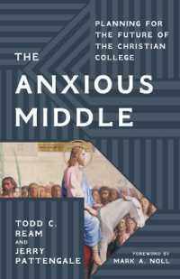 The Anxious Middle : Planning for the Future of the Christian College