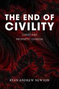 The End of Civility : Christ and Prophetic Division