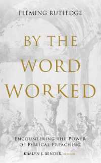 By the Word Worked : Encountering the Power of Biblical Preaching