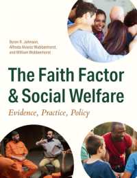 The Faith Factor and Social Welfare : Evidence, Practice, Policy