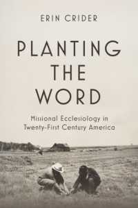 Planting the Word : Missional Ecclesiology in Twenty-First Century America