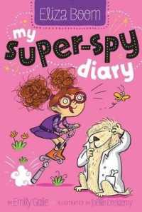 My Super-Spy Diary (Eliza Boom)