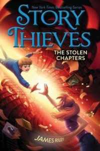The Stolen Chapters (Story Thieves) （Reprint）