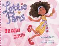 Lottie Paris Lives Here (Classic Board Books) （Board Book）