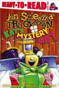 Kat's Mystery Gift : Ready-To-Read Level 1 (Jon Scieszka's Trucktown)