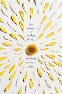 The Summer of Broken Things （Reprint）