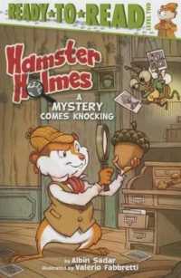 Hamster Holmes, a Mystery Comes Knocking : Ready-To-Read Level 2 (Hamster Holmes)