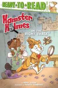 Hamster Holmes, on the Right Track : Ready-To-Read Level 2 (Hamster Holmes)