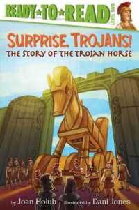 Surprise, Trojans! : The Story of the Trojan Horse (Ready-To-Read Level 2) (Ready-to-read)