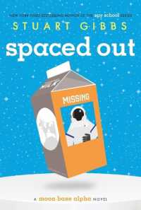 Spaced out (Moon Base Alpha) （Reprint）