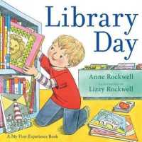 Library Day (A My First Experience Book) （Reprint）