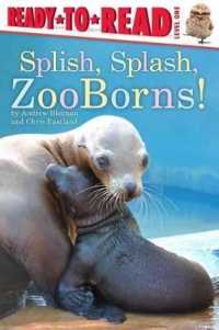 Splish, Splash, Zooborns! : Ready-To-Read Level 1 (Zooborns)