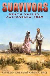Death Valley : California, 1849 (Survivors)