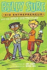 Billy Sure Kid Entrepreneur and the Stink Spectacular (Billy Sure Kid Entrepreneur)
