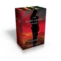 The Dust Lands Trilogy (Collected Set) : Blood Red Road; Rebel Heart; Raging Star (Dust Lands) （Collected Set）