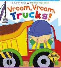 Vroom, Vroom, Trucks! （Board Book）
